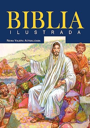 La Biblia Ilustrada Reina Valera Actualizada 2015