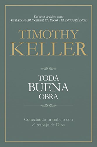 Toda Buena Obra-Timothy Keller