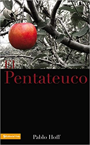 El Pentateuco- Pablo Hoff