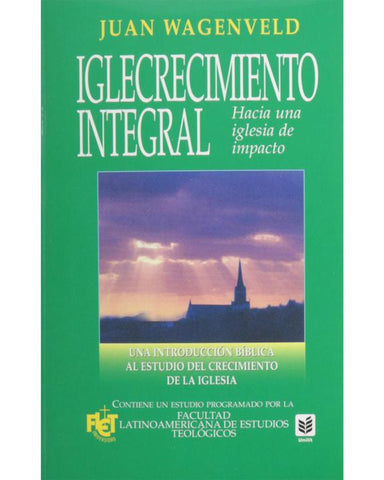 Iglecrecimiento Integral-Juan Wagenveld