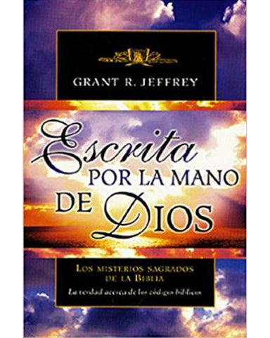 Escrita Por La Mano De Dios-Grant Jeffrey