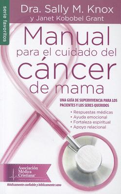 Manual Para El Cuidado Del Cancer De Mama-Dra. Sally M Knox
