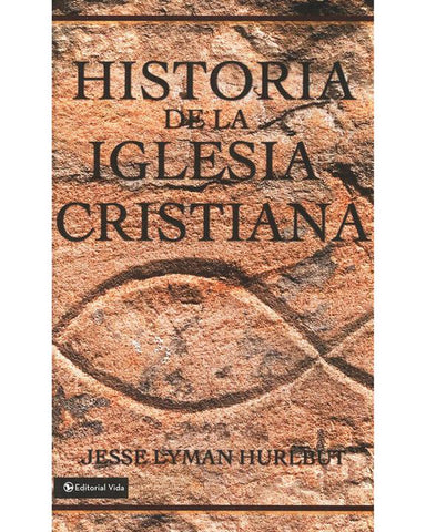 Historia De La Iglesia Cristiana-Jesse Lyman Hurlbut