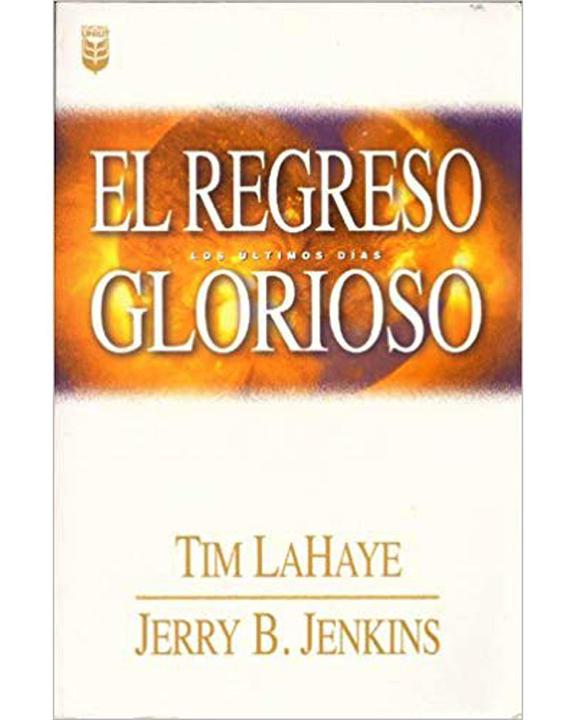 El Regreso Glorioso-Tim Lahaye
